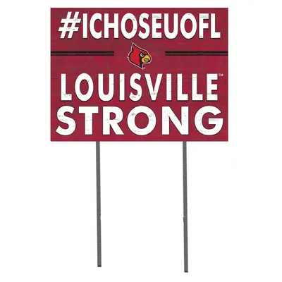 Louisville Cardinals 18'' x 24'' I Chose Lawn Sign