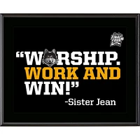 Loyola Chicago Ramblers 2018 NCAA Men's Basketball Tournament Final Four Bound Sister Jean Worship. Work and Win! 10.5" x 13" Sublimated Plaque