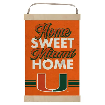 Miami Hurricanes Home Sweet Home Banner Sign