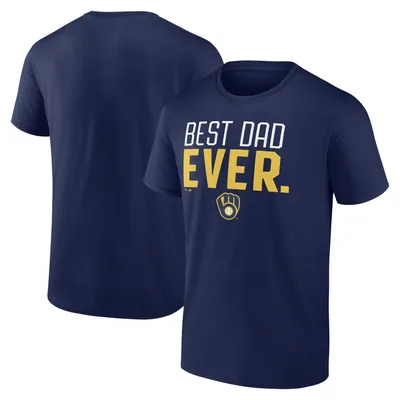 Milwaukee Brewers Fanatics Branded Best Dad Ever T-Shirt - Navy