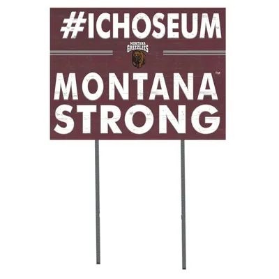 Montana Grizzlies 18'' x 24'' I Chose Lawn Sign