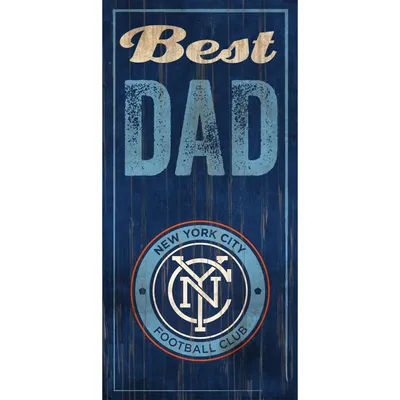 New York City FC 6'' x 12'' Best Dad Sign