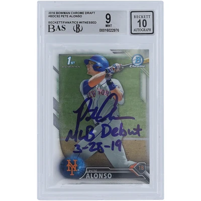 Pete Alonso New York Mets Autographed 2016 Bowman Chrome Draft #BDC-92 Beckett Fanatics Witnessed Authenticated 9/10 Rookie Card with "MLB Debut 3-28-19" Inscription