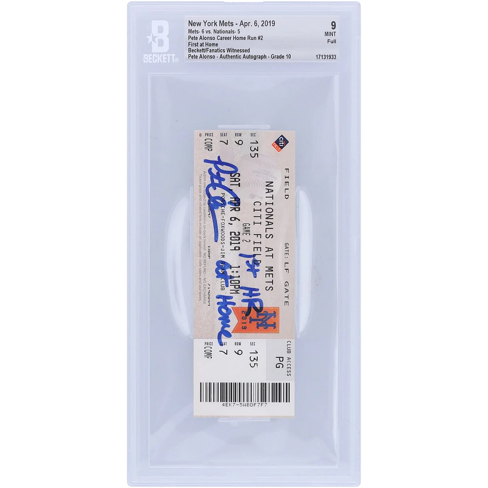 Pete Alonso New York Mets Autographed Beckett Fanatics Witnessed Authenticated 9/10 Ticket from April 6, 2019 with "1st HR at Home" Inscription - 2nd Career Home Run