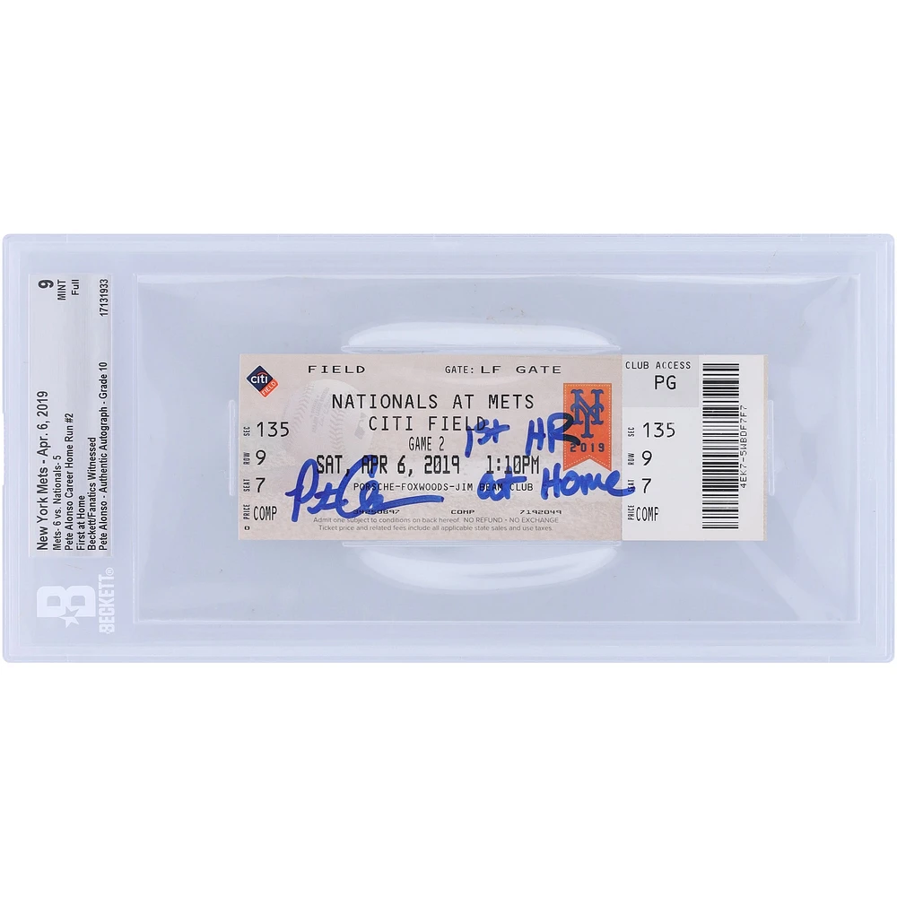 Pete Alonso New York Mets Autographed Beckett Fanatics Witnessed Authenticated 9/10 Ticket from April 6, 2019 with "1st HR at Home" Inscription - 2nd Career Home Run