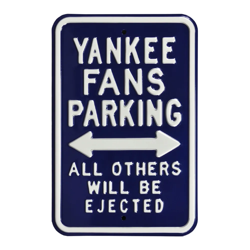 https://cdn.mall.adeptmind.ai/https%3A%2F%2Fimages.footballfanatics.com%2Fnew-york-yankees%2Fnew-york-yankees-ejected-12-x-18-steel-parking-sign_pi3092000_ff_3092065_full.jpg%3F_hv%3D2_large.webp