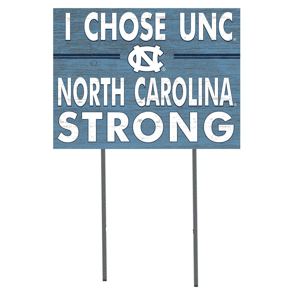 North Carolina Tar Heels 18'' x 24'' I Chose Lawn Sign