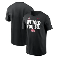 Men's Nike Black Ohio State Buckeyes College Football Playoff 2024 National Champions We Told You So T-Shirt