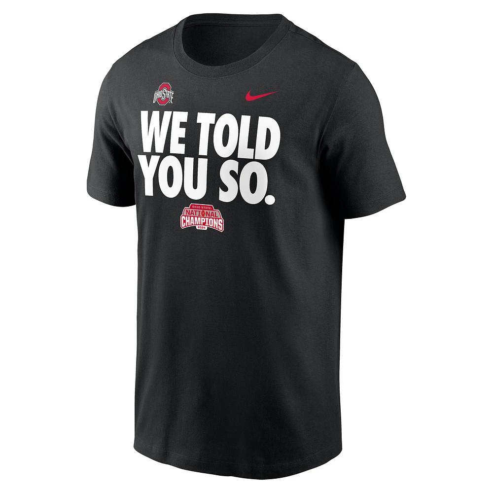 Men's Nike Black Ohio State Buckeyes College Football Playoff 2024 National Champions We Told You So T-Shirt