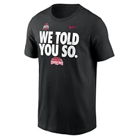 Men's Nike Black Ohio State Buckeyes College Football Playoff 2024 National Champions We Told You So T-Shirt