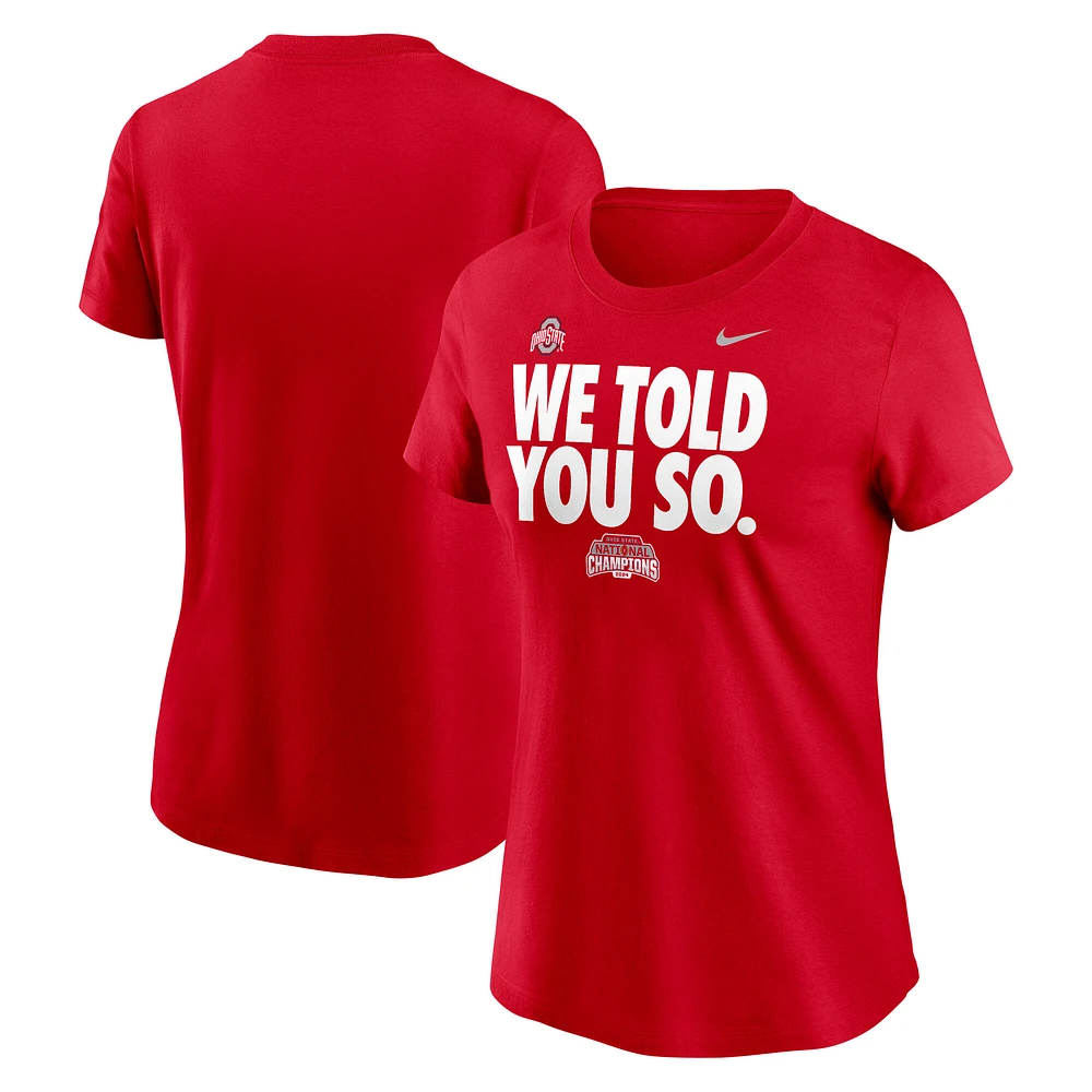 Women's Nike Scarlet Ohio State Buckeyes  College Football Playoff 2024 National Champions We Told You So T-Shirt