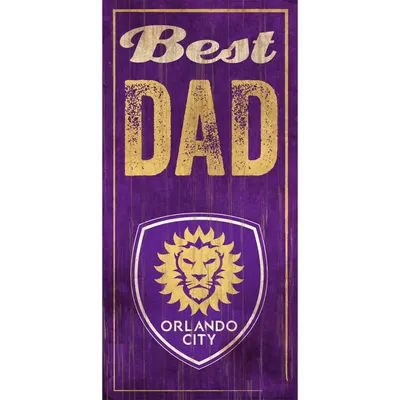 Orlando City SC 6'' x 12'' Best Dad Sign