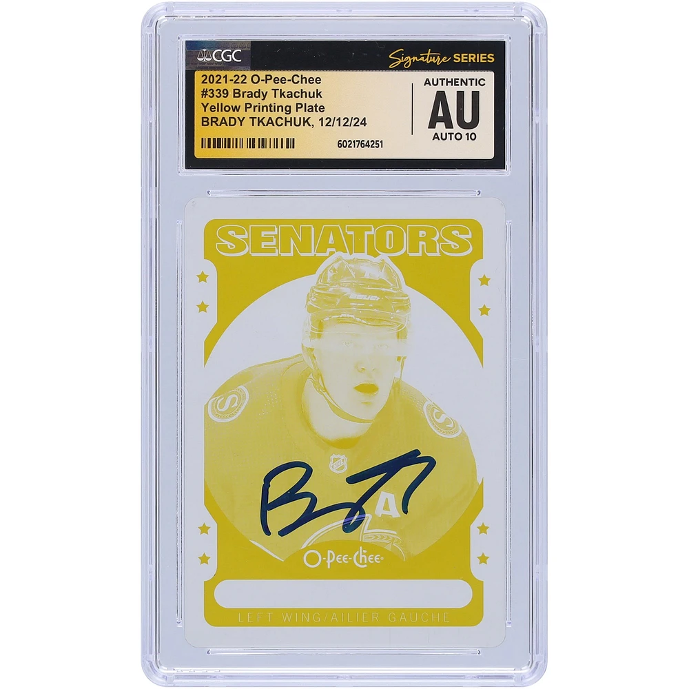 Brady Tkachuk Ottawa Senators Autographed 2021-22 Upper Deck O-Pee-Chee Yellow Printing Plate #339 #1/1 CGC Fanatics Witnessed Authenticated Auto 10 Card