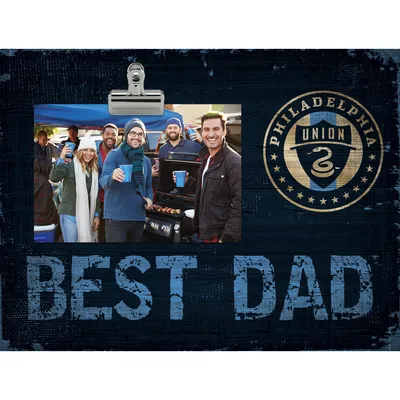 Philadelphia Union 8'' x 10'' Best Dad Clip Frame
