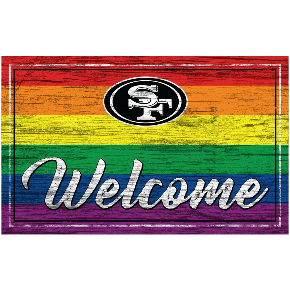 San Francisco 49ers 11'' x 19'' Welcome Pride Sign