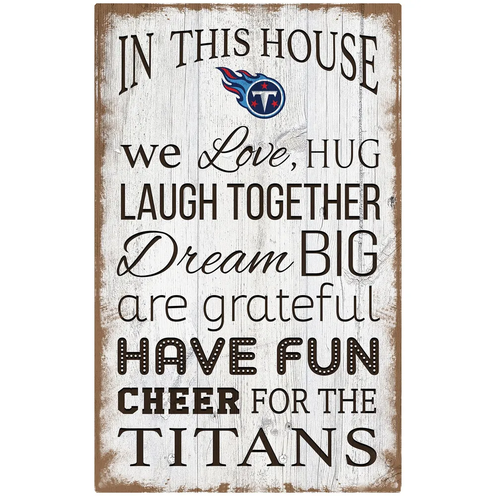 Lids Tennessee Titans 11'' x 19'' Team In This House Sign
