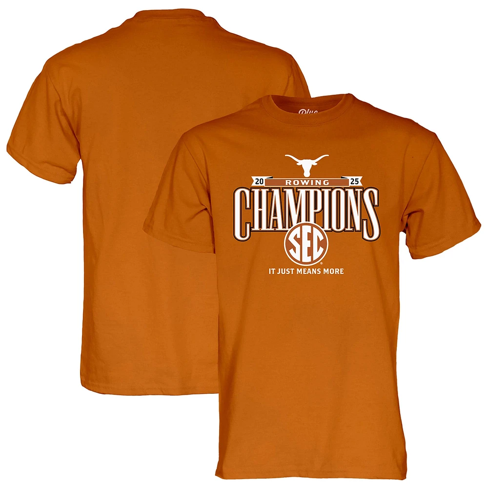 Unisex Blue 84 Burnt Orange Texas Longhorns 2025 SEC Rowing Champions T-Shirt