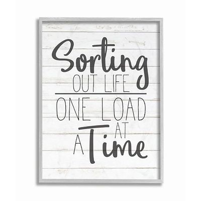 Sorting Out Life One Load At A Time Wall Plaque