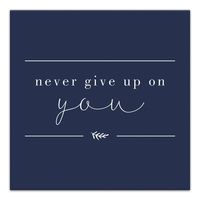 Never Give Up on You Canvas Art Print