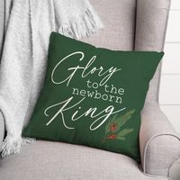 Green Glory to the Newborn King Christmas Pillow