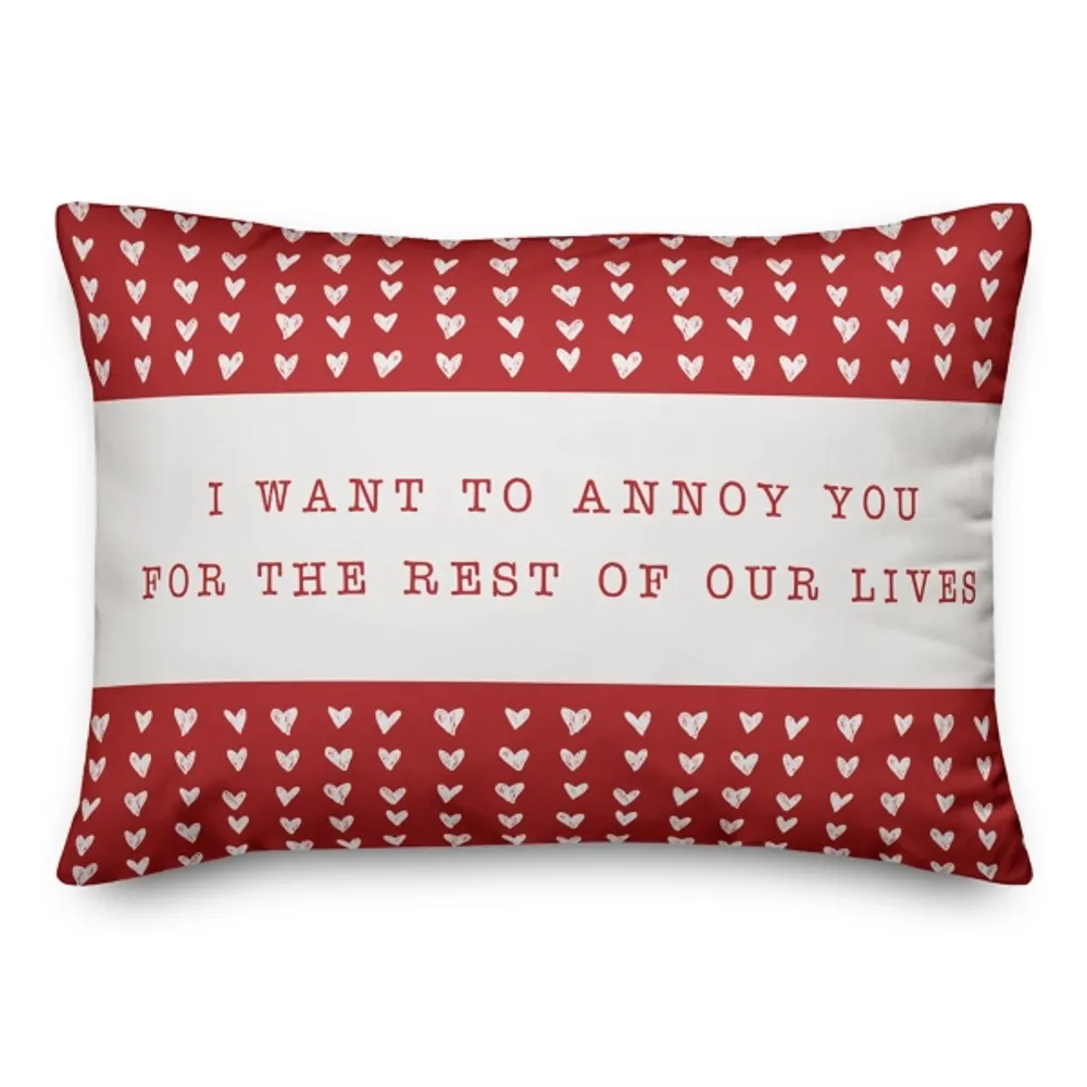 I Want To Annoy You Valentine's Throw Pillow