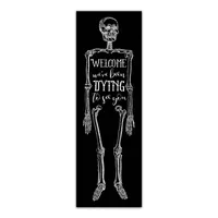 We've Been Dying To See You Halloween Wall Plaque