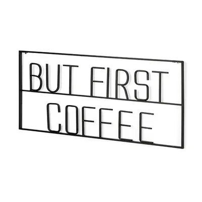 But First Coffee Metal Wall Plaque
