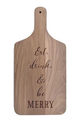 Eat Drink and Be Merry Cutting Board