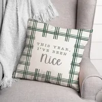 This Year I've Been Nice Christmas Pillow