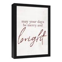 May Your Days be Merry & Bright Framed Wall Plaque