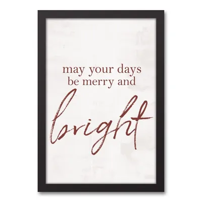 May Your Days be Merry & Bright Framed Wall Plaque