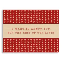 Annoy You Forever Wood Wall Plaque