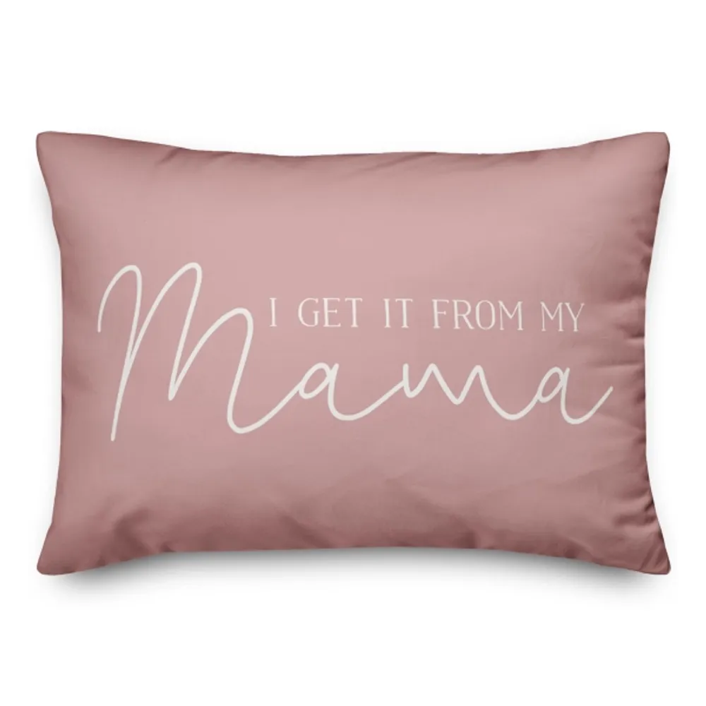 I Get It From My Mama Indoor/Outdoor Pillow