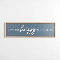 Blue Why Limit Happy Wall Plaque