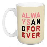 Always and Forever Mugs, Set of 2