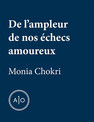 De l’ampleur de nos échecs amoureux