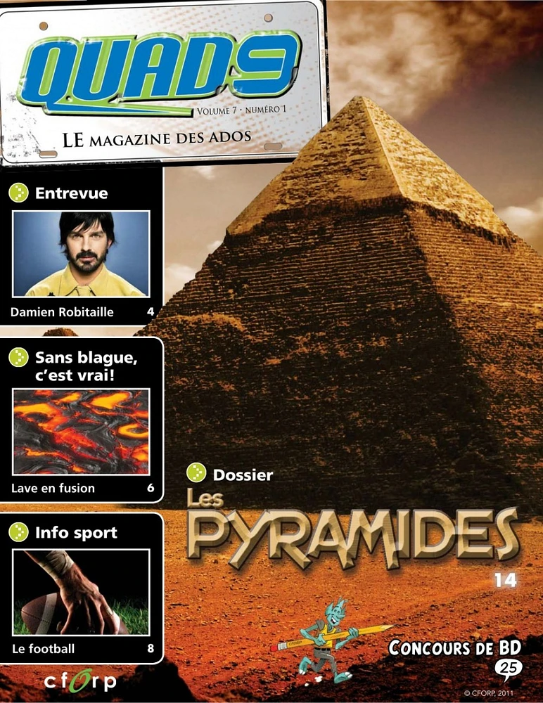 QUAD9  Vol. 7, no. 1, Les pyramides