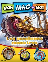 MON MAG à MOI, VOL.6, NO 2, Les machines monstres