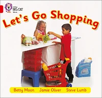 Let’s Go Shopping: Band 02B/Red B (Collins Big Cat)