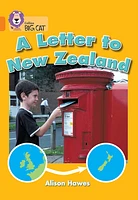 A Letter to New Zealand: Band 06/Orange (Collins Big Cat)