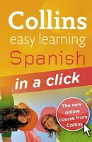 Collins Easy Learning Spanish In A Click