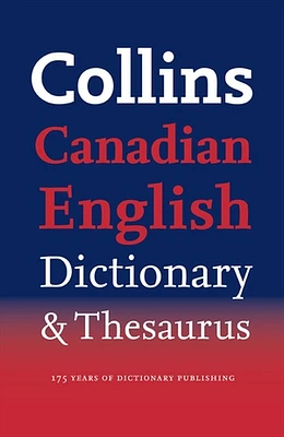 Collins Canadian English Dictionary and Thesaurus