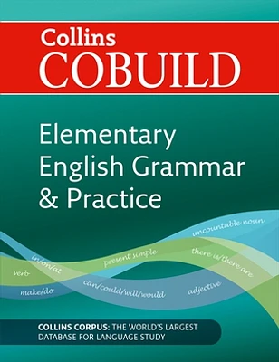 COBUILD Elementary English Grammar and Practice: A1-A2 (Collins COBUILD Grammar)