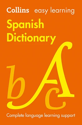 Easy Learning Spanish Dictionary (Collins Easy Learning Spanish)