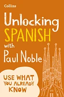 Unlocking Spanish with Paul Noble