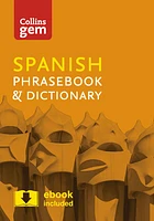 Collins Spanish Phrasebook and Dictionary Gem Edition: Essential phrases and words in a mini, travel-sized format (Collins Gem)