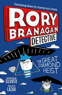 The Great Diamond Heist (Rory Branagan (Detective), Book 7)