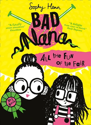 All the Fun of the Fair (Bad Nana, Book 2)