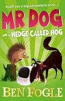 Mr Dog and a Hedge Called Hog (Mr Dog)