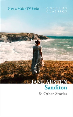 Sanditon: & Other Stories (Collins Classics